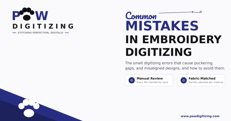 Common embroidery digitizing mistakes featured image by Paw Digitizing